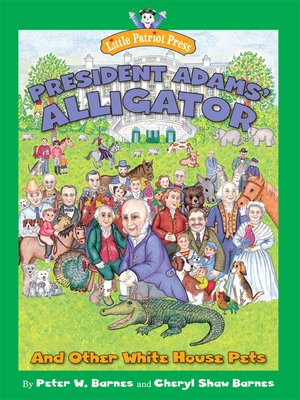 cover image of President Adams' Alligator